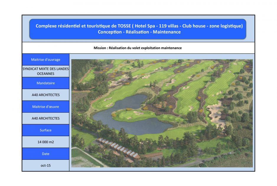 Réalisation du volet exploitation maintenance - Complex résidentiel et touristique de TOSSE